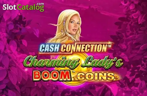 Cash Connection - Charming Lady's Boom Coins